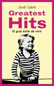 Portada de 'Greatest hits', de Jordi Cabré